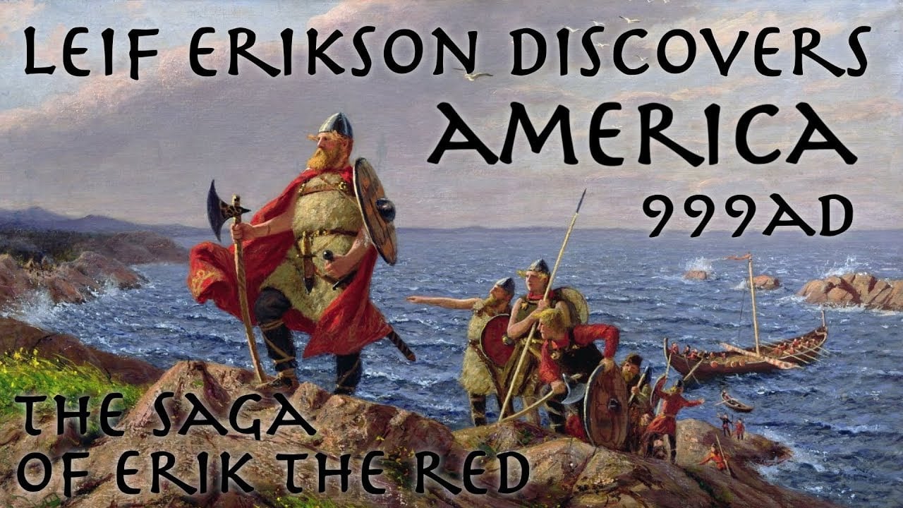 Leif Erikson discovers America // 999 AD // The Saga of Erik the Red