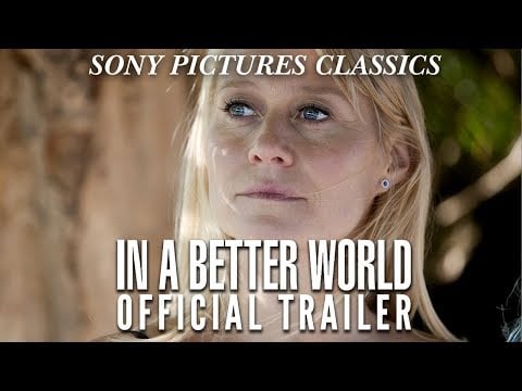 In A Better World | Official Trailer HD (2011)