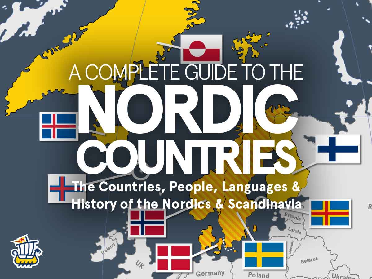 The Nordic Countries: An Ultimate Illustrated Guide (2025 Update)