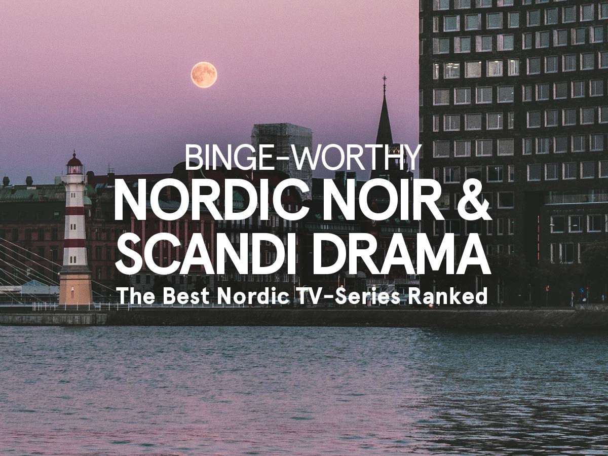 19 Great Nordic Noir & Scandi Drama Series To Binge (Ranked)