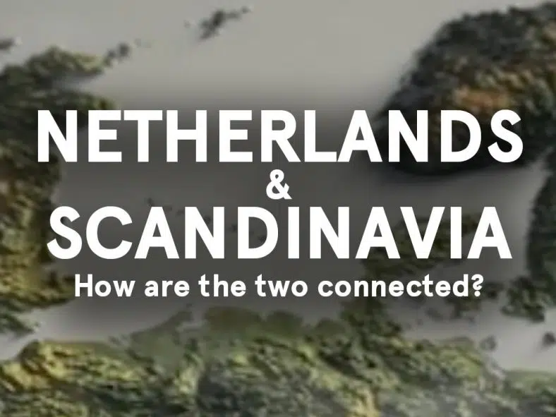 How the Dutch & Scandinavians Are Connected (Complete Guide)