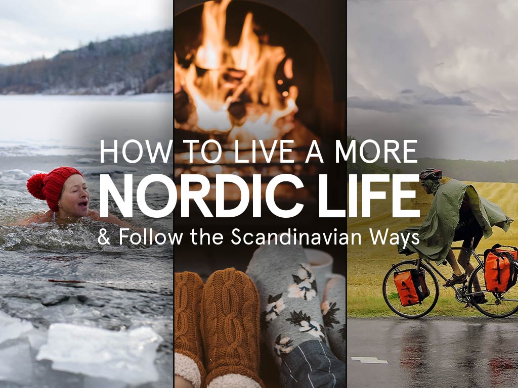 17 Tips To Live a More Nordic Life