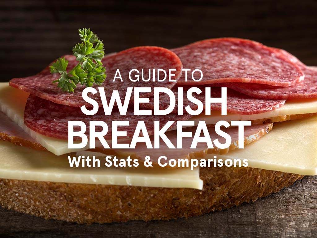 Swedish Breakfast Habits: A Complete Guide
