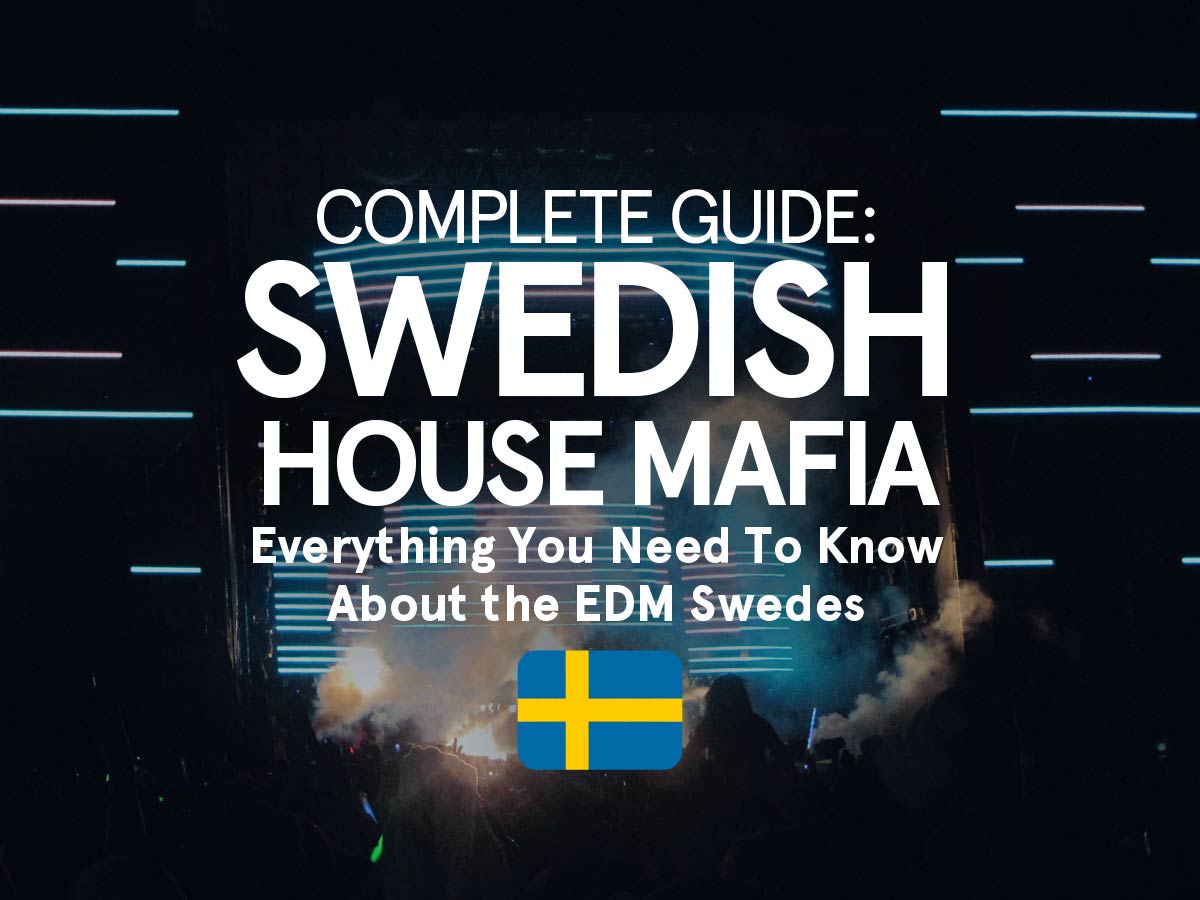Swedish House Mafia: Everything You Need To Know About the EDM Swedes