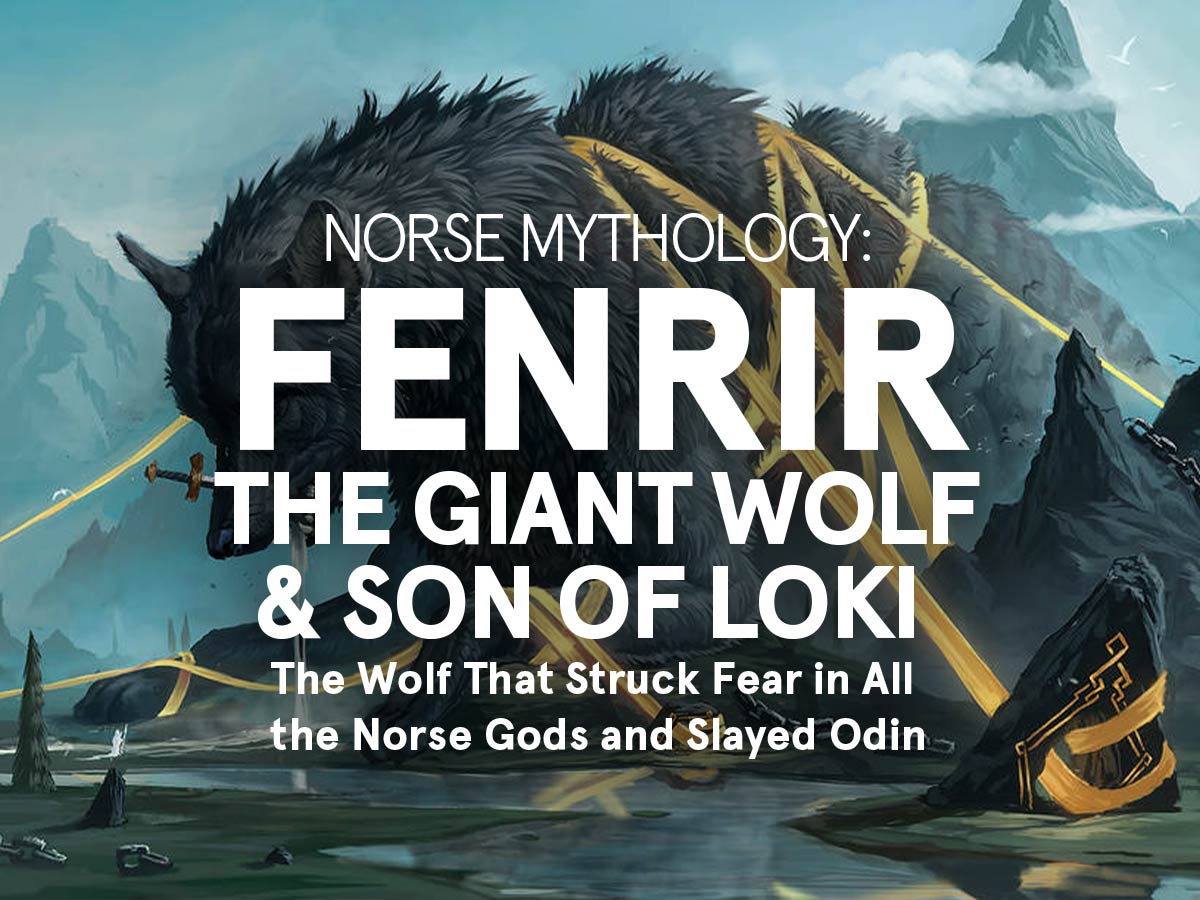 Fenrir: The Giant Wolf That Killed Odin in Norse Mythology