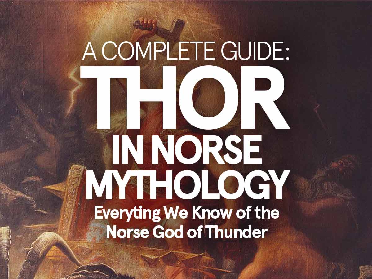 Thor in Norse Mythology: The Strong God of Thunder & Farmers